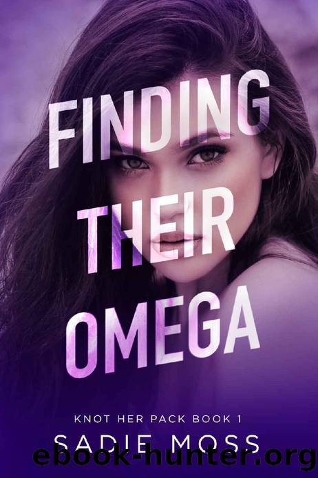 Finding Their Omega (Knot Her Pack Book 1) by Sadie Moss