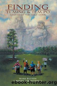 Finding Ti Ming & Tem Po by Mark Button