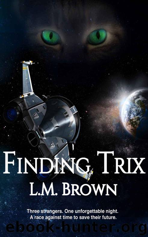 Finding Trix (Felines of Furyne Book 3) by Brown L.M