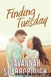 Finding Tuesday by Savannah Scarborough