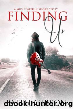 Finding Us_The Music Within by Faith Gibson