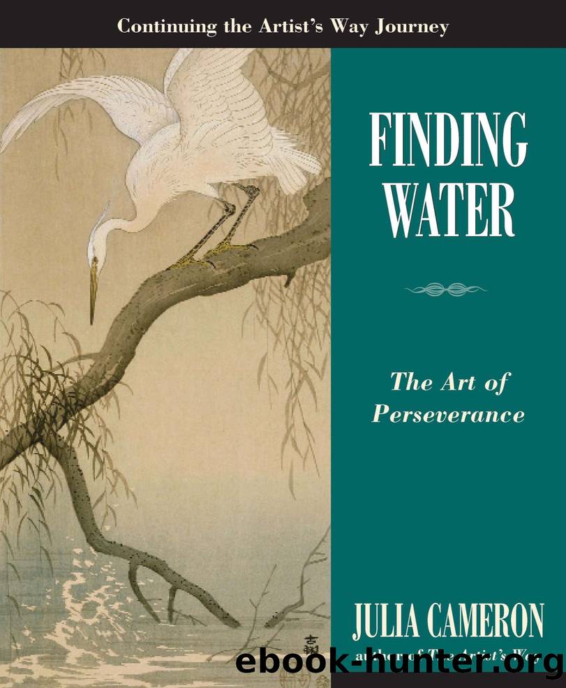 Finding Water by Julia Cameron