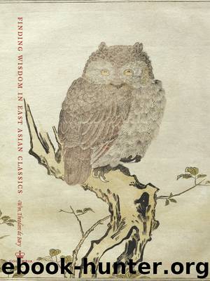 Finding Wisdom in East Asian Classics by Wm. Theodore de Bary