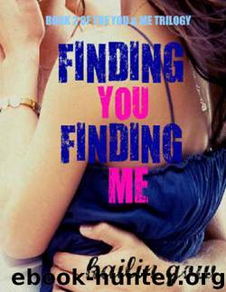 Finding YOU Finding ME (You & Me Trilogy Book 2) by Gow Kailin
