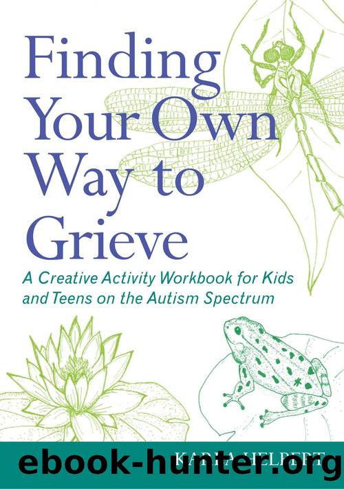 Finding Your Own Way to Grieve by Karla Helbert