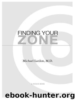 Finding Your Zone by Lardon Michael & David Leadbetter