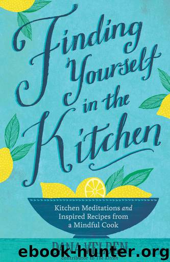 Finding Yourself in the Kitchen by Dana Velden