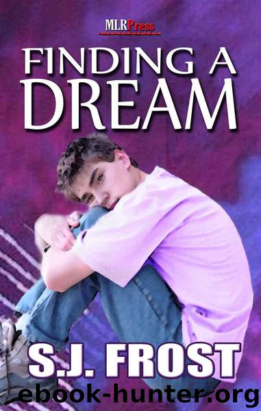 Finding a Dream by S. J. Frost