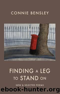 Finding a Leg to Stand On by Connie Bensley