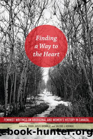 Finding a Way to the Heart by Robin Jarvis Brownlie