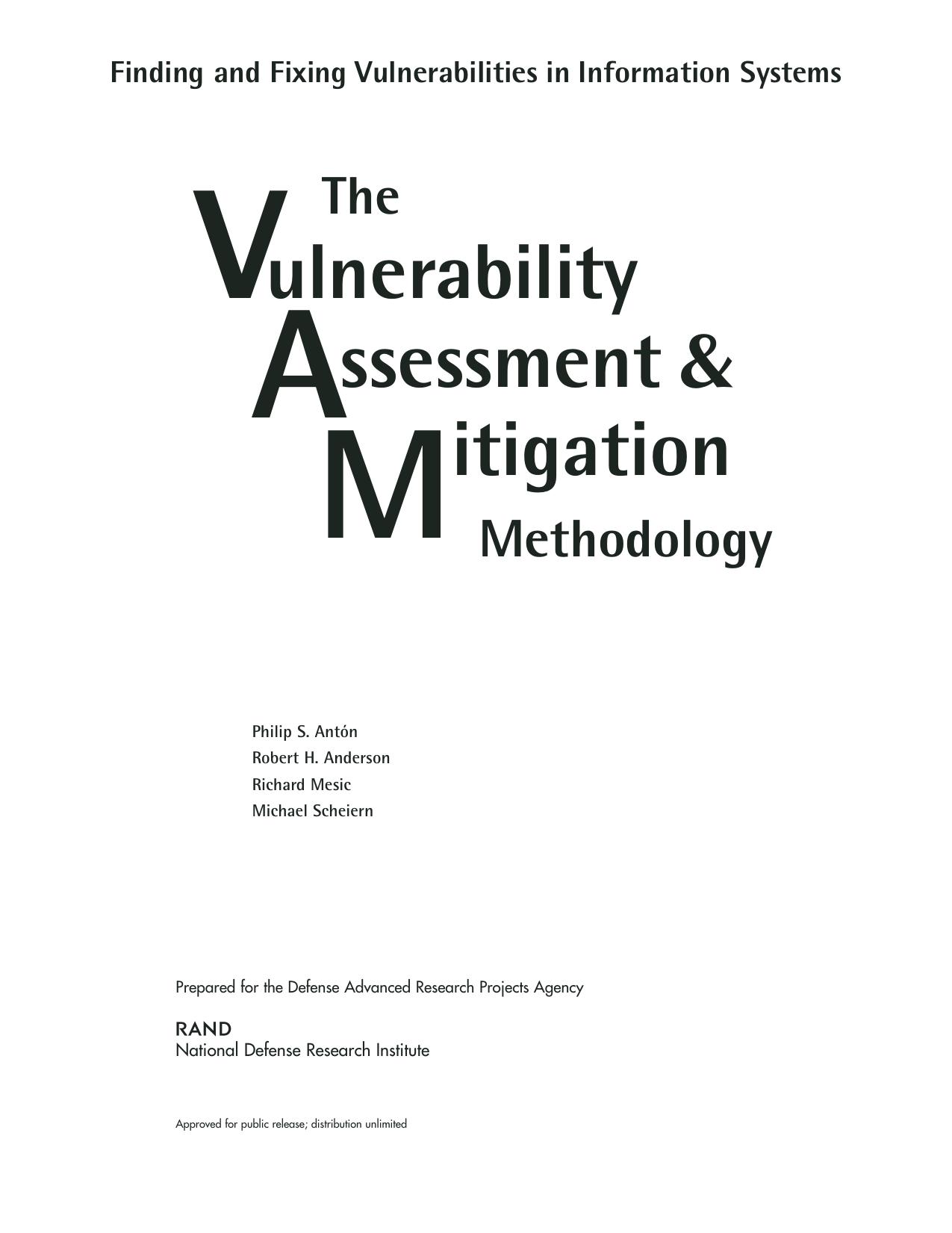 Finding and Fixing Vulnerabilities in Information Systems: The Vulnerability Assessment and Mitigation Methodology by Philip S. Anton