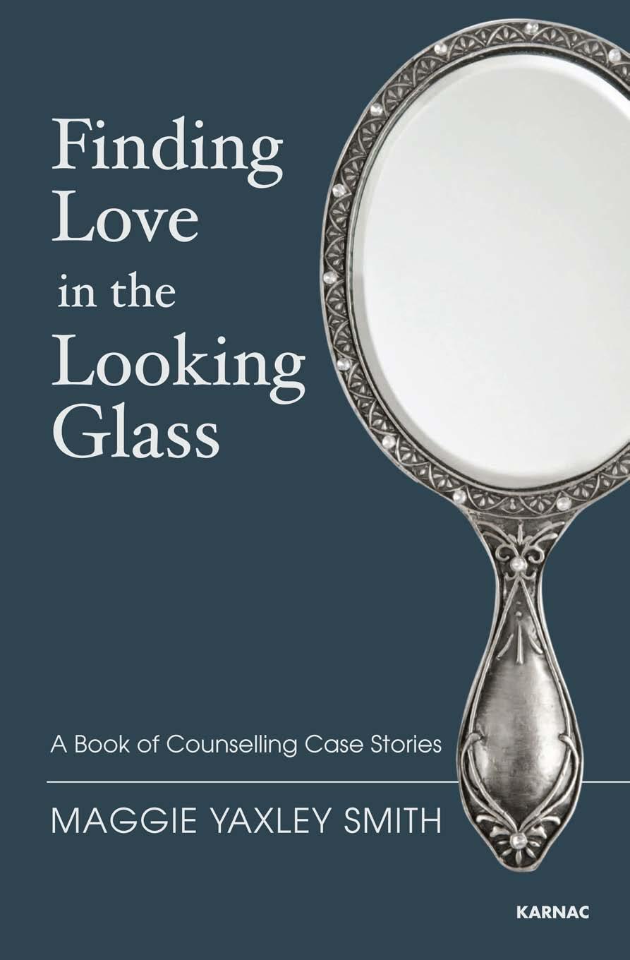 Finding love in the looking glass : a book of counselling case stories by Smith