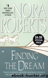 Finding the Dream (Dream Trilogy) by Nora Roberts