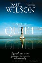 Finding the Quiet by Paul Wilson
