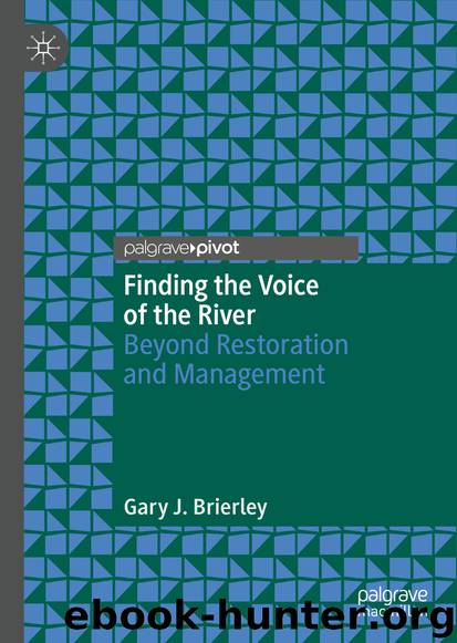 Finding the Voice of the River by Gary J. Brierley
