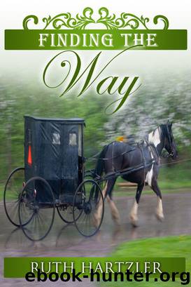 Finding the Way (The Amish Millers Get Married Book 5) by Ruth Hartzler