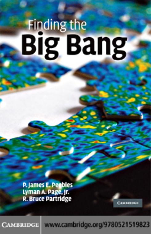 Finding the big bang by P. James E. Peebles Lyman A. Page Jr. R. Bruce Partridge