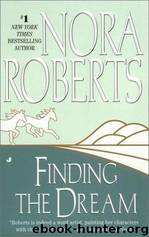 Finding the dream by Nora Roberts