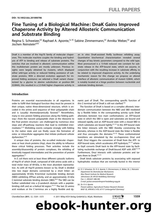 Fine Tuning of a Biological Machine: DnaK Gains Improved Chaperone Activity by Altered Allosteric Communication and Substrate Binding by Unknown