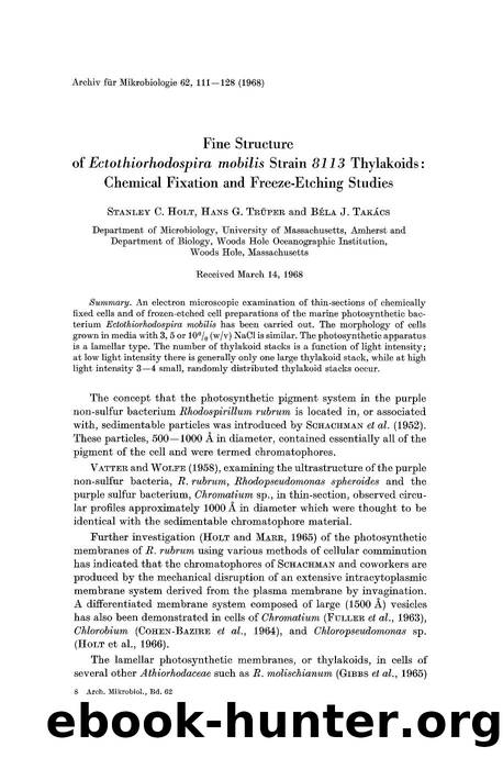 Fine structure of <Emphasis Type="Italic">Ectothiorhodospira mobilis<Emphasis> strain <Emphasis Type="Italic">8113<Emphasis> thylakoids: Chemical fixation and freeze-etching studies by Unknown
