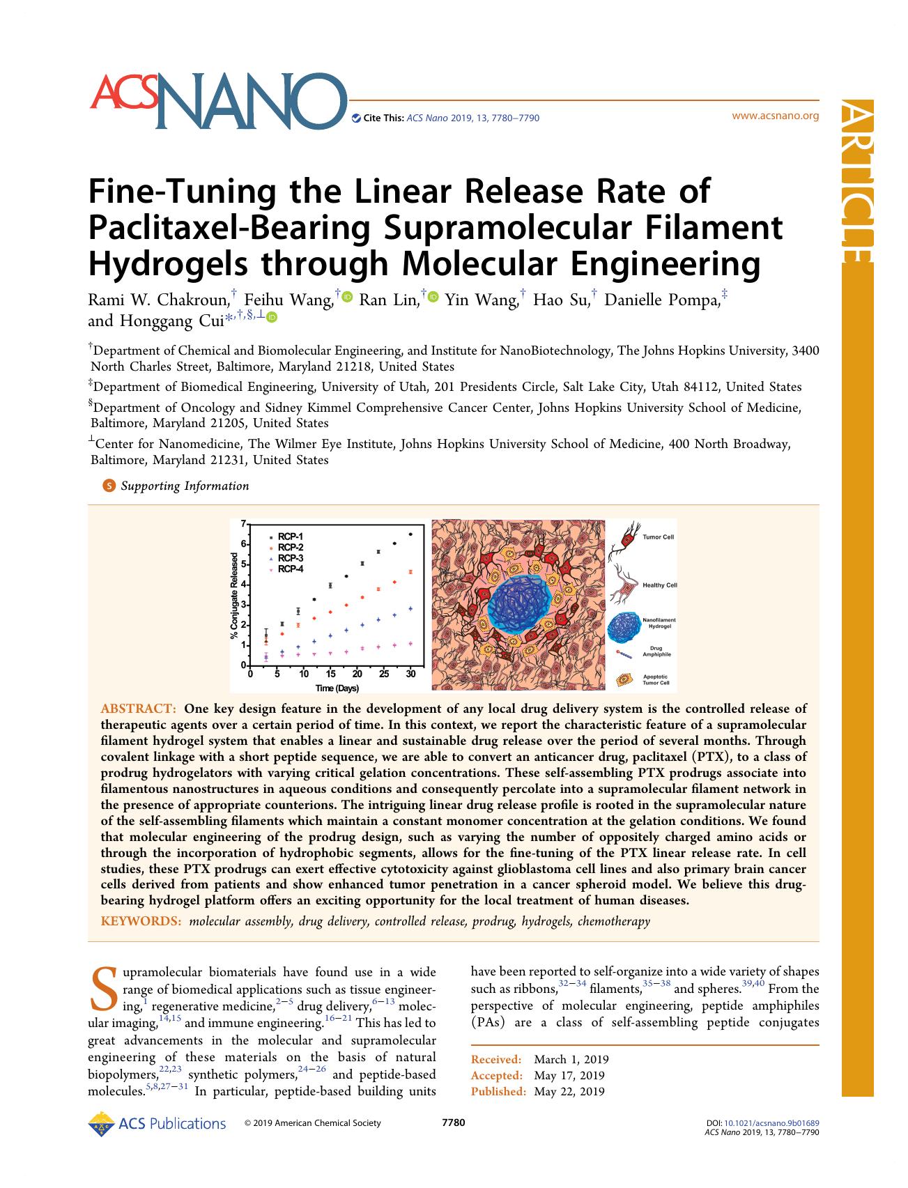 Fine-Tuning the Linear Release Rate of Paclitaxel-Bearing Supramolecular Filament Hydrogels through Molecular Engineering by Rami W. Chakroun Feihu Wang Ran Lin Yin Wang Hao Su Danielle Pompa and Honggang Cui