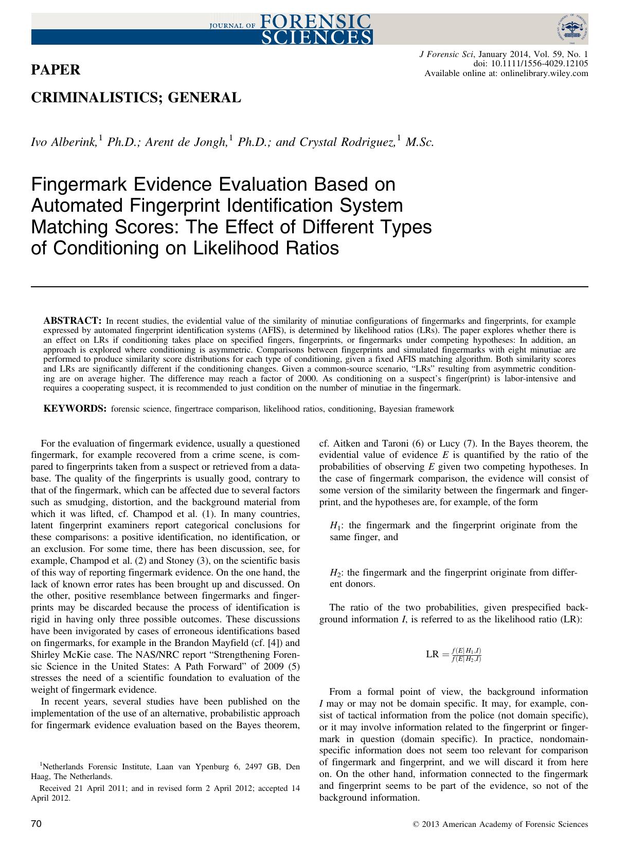 Fingermark Evidence Evaluation Based on Automated Fingerprint Identification System Matching Scores: The Effect of Different Types of Conditioning on Likelihood Ratios by Unknown
