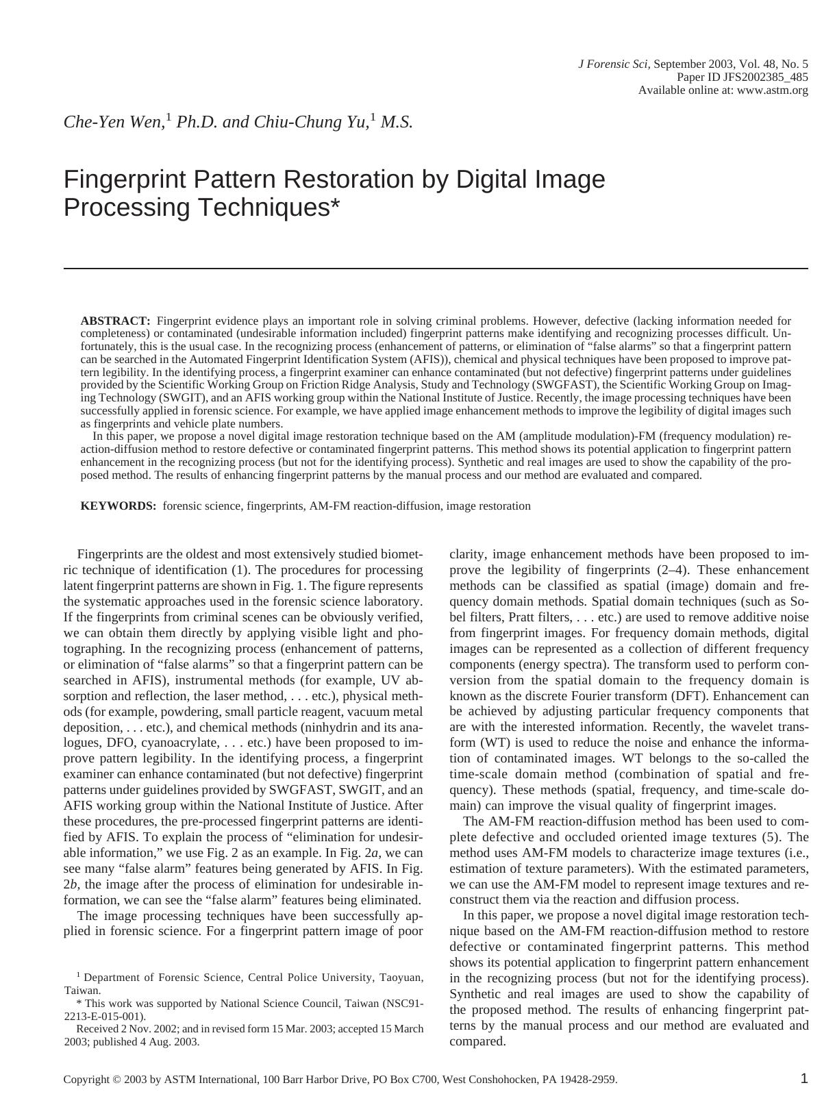 Fingerprint pattern restoration by digital image processing techniques by Wen CY Yu CC