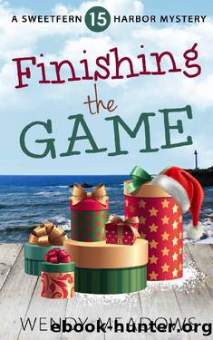 Finishing the Game (Sweetfern Harbor Mystery Book 15) by Wendy Meadows