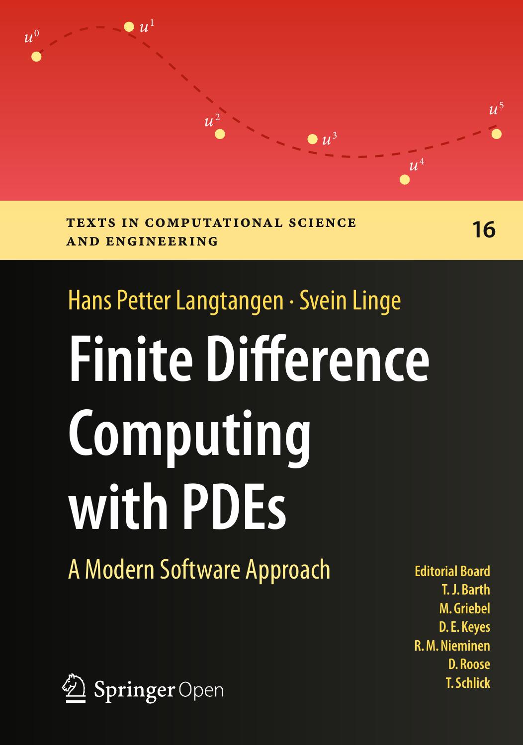 Finite Difference Computing with PDEs by Hans Petter Langtangen & Svein Linge