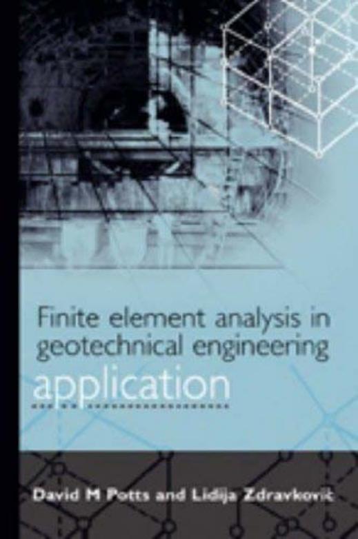 Finite Element Analysis in Geotechnical Engineering Vol.2 - Application by David