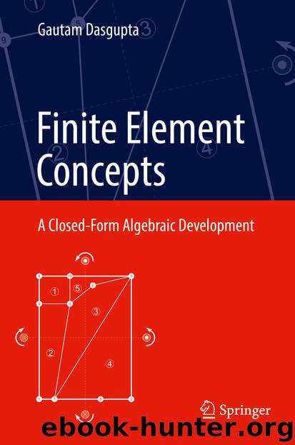 Finite Element Concepts by Gautam Dasgupta