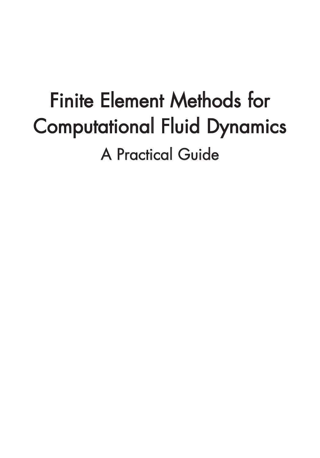 Finite Element Methods for Computational Fluid Dynamics by Dmitri Kuzmin Jari Hamalainen