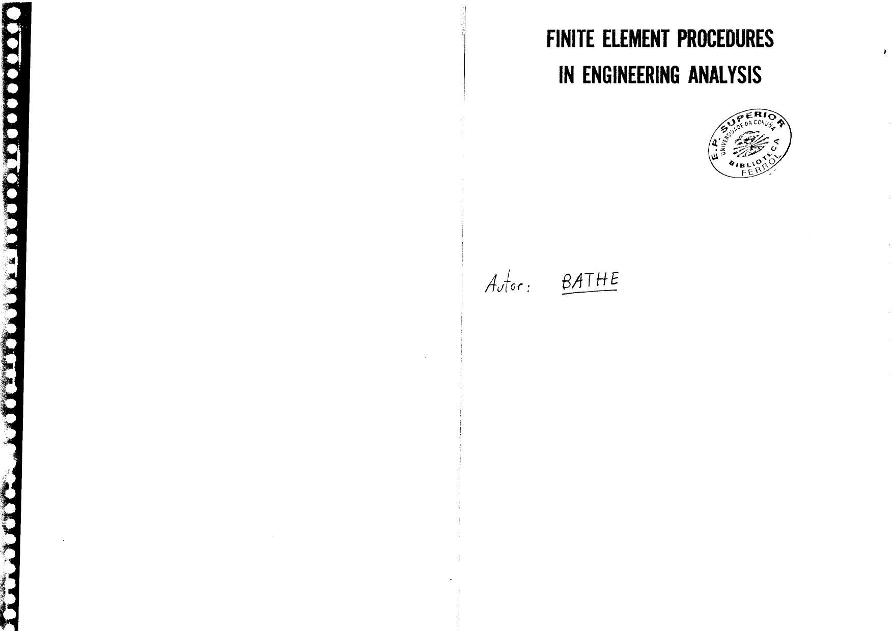 Finite Element Procedures in Engineering Analysis (Prentice-Hall civil engineering and engineering mechanics series) by Klaus-Jurgen Bathe
