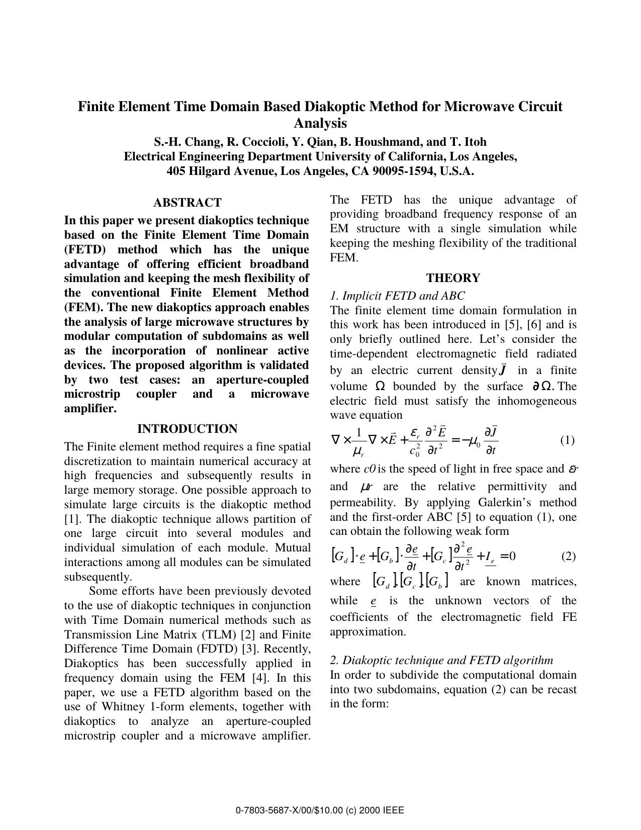 Finite Element Time Domain Based Diakoptic Method for Microwave Circuit Analysis by S.-H. Chang R. Coccioli Y. Qian B. Houshmand & T. Itoh