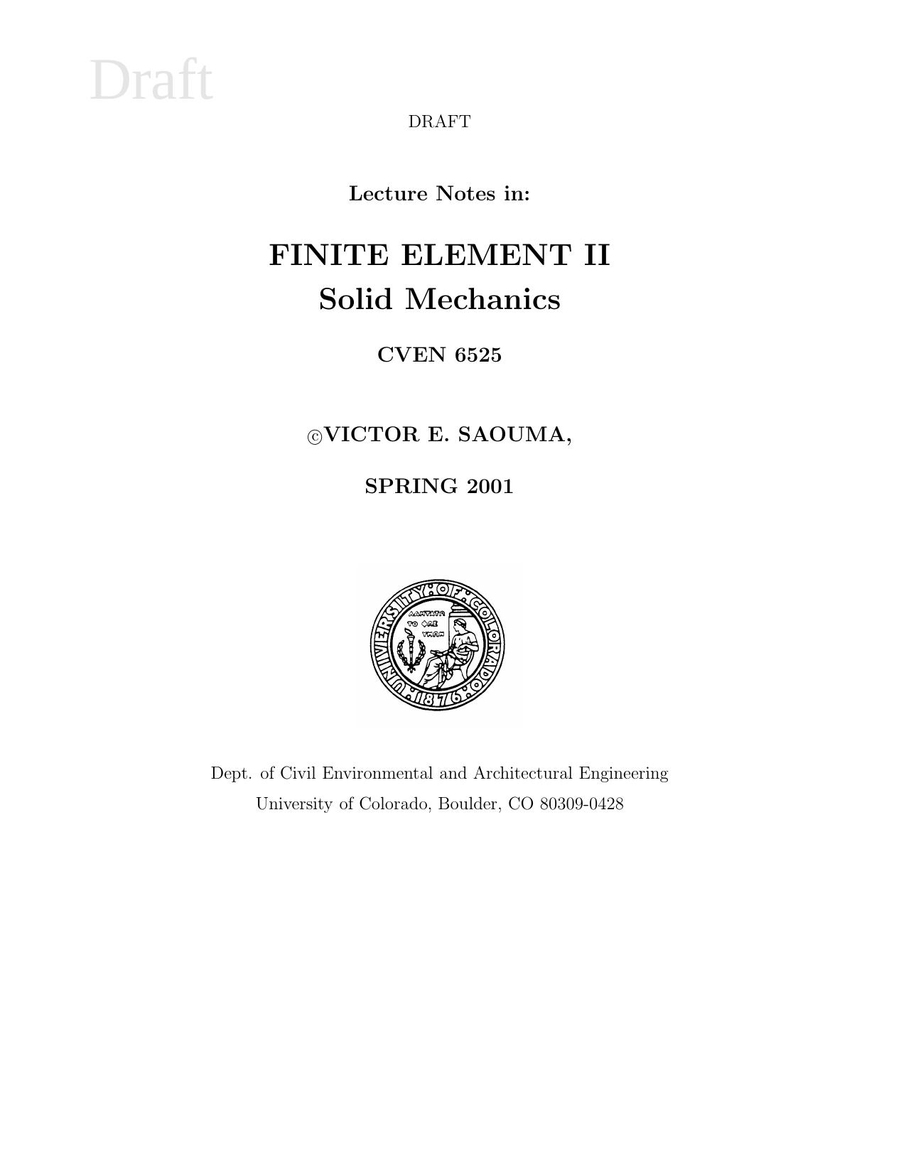 Finite Elements Part 2 (solid mechanics) by Victor E Sauoma