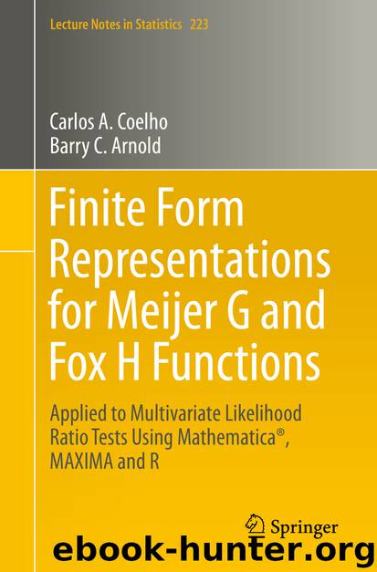 Finite Form Representations for Meijer G and Fox H Functions by Carlos A. Coelho & Barry C. Arnold