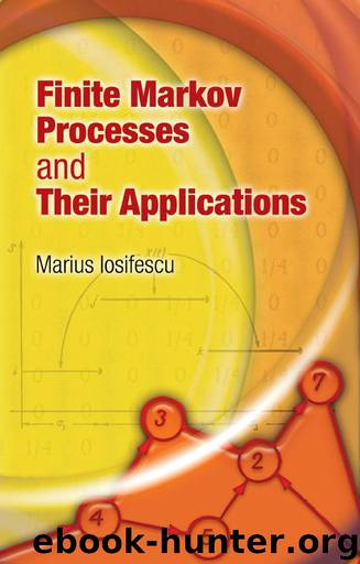 Finite Markov Processes and Their Applications (Dover Books on Mathematics) by Iosifescu Marius