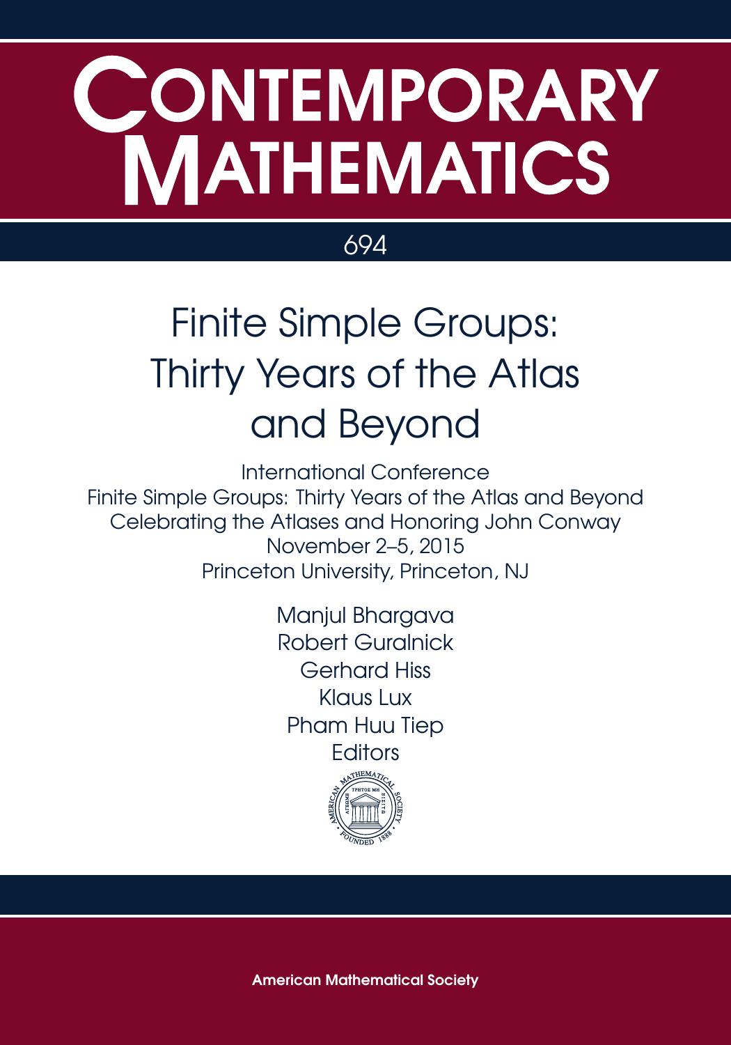 Finite Simple Groups: Thirty Years of the Atlas and Beyond by Manjul Bhargava Robert Guralnick Gerhard Hiss Klaus Lux and Pham Huu Tiep editors