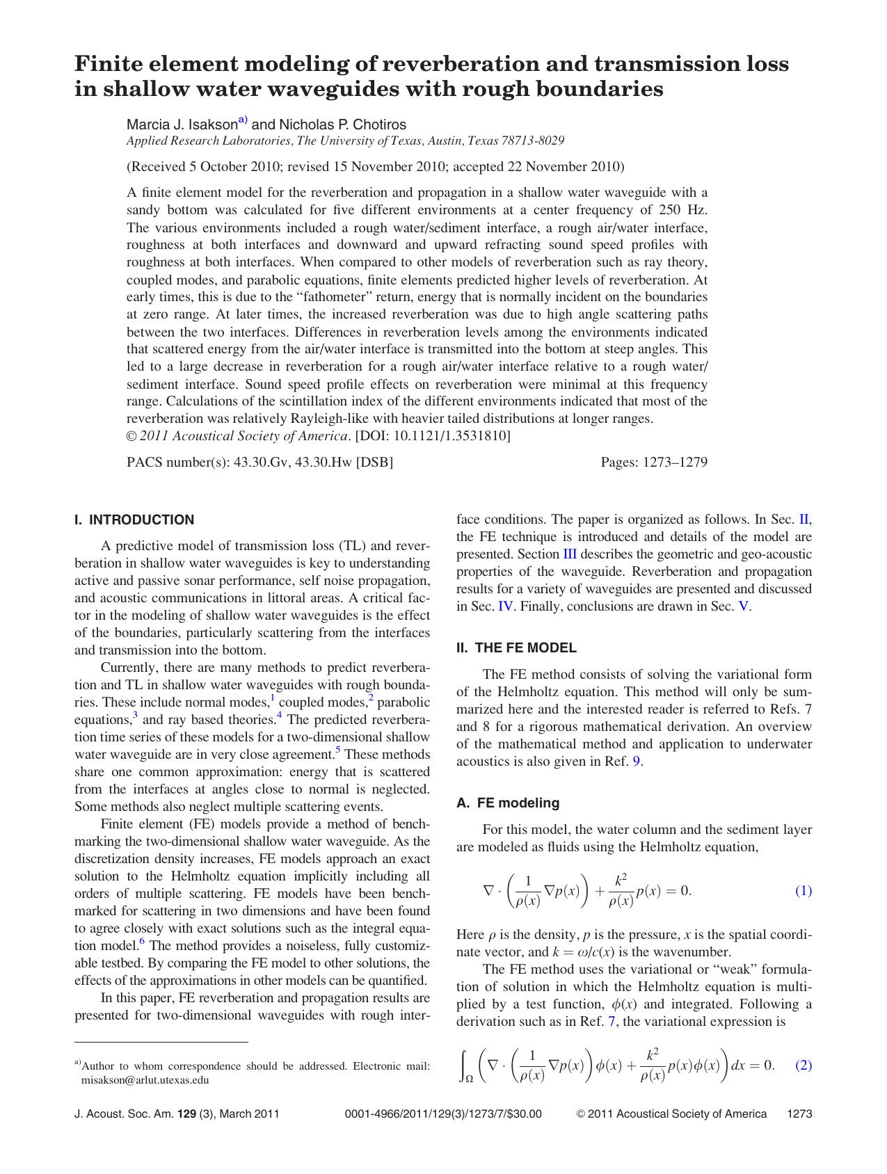 Finite element modeling of reverberation and transmission loss in shallow water waveguides with rough boundaries by Marcia J. Isakson and Nicholas P. Chotiros
