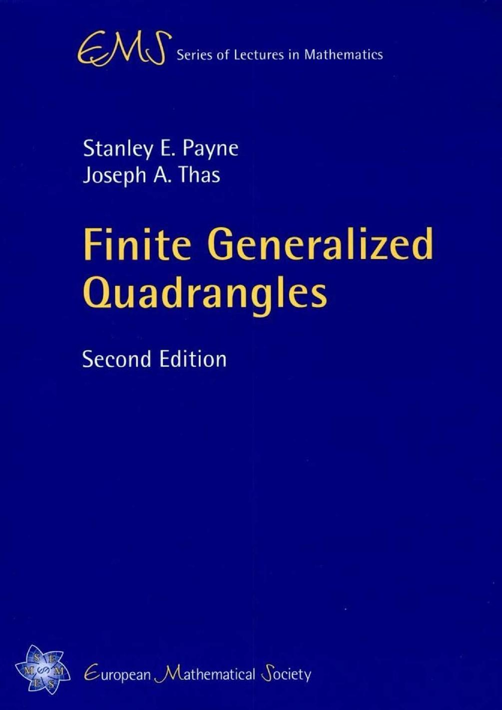 Finite generalized quadrangles by Payne S.E. Thas J.A