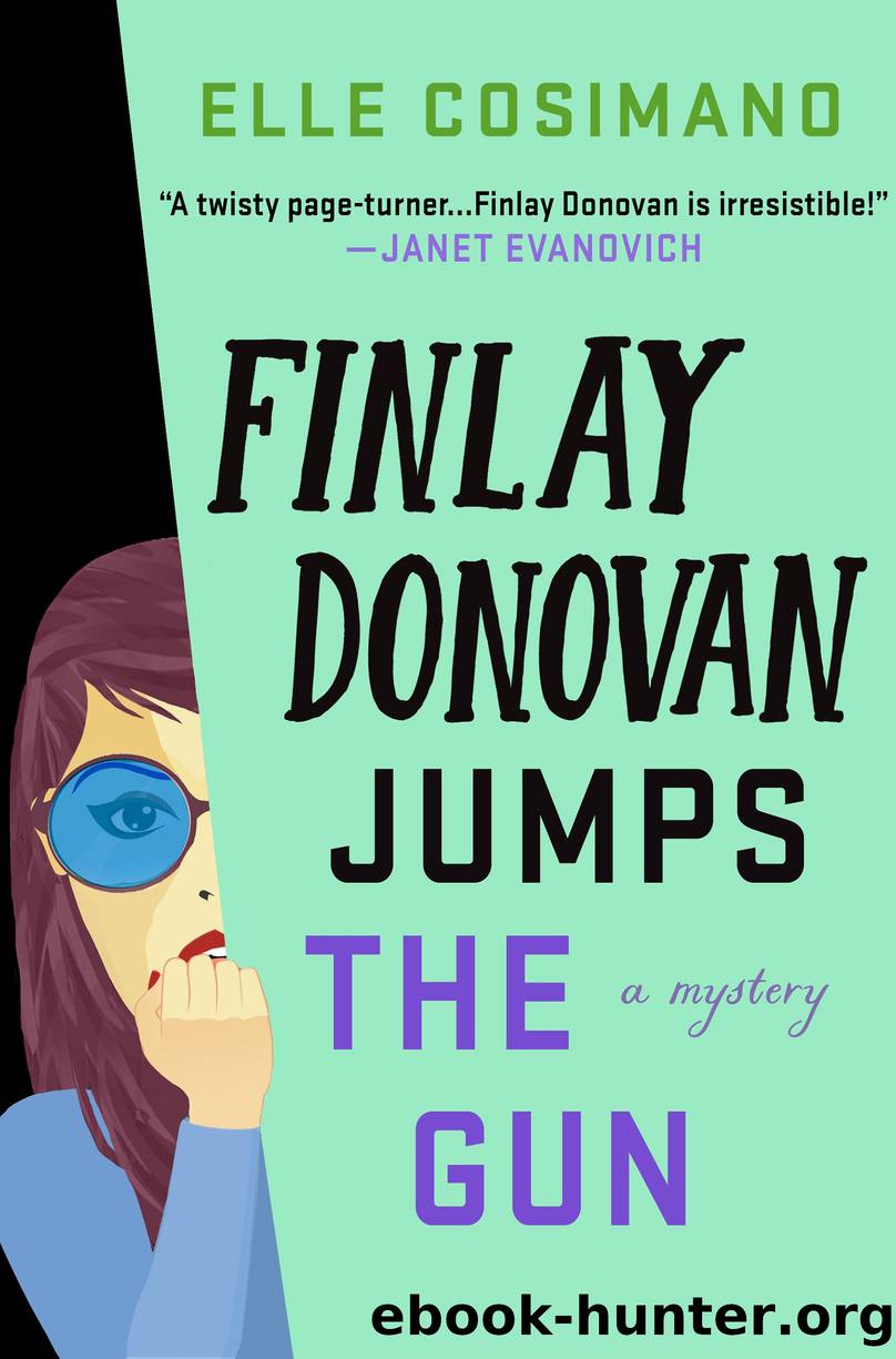 Finlay Donovan Jumps the Gun--A Novel by Elle Cosimano