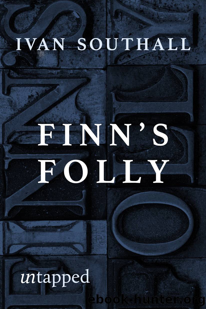 Finn's Folly by Ivan Southall