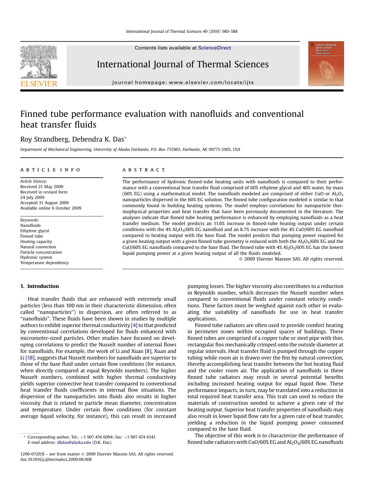 Finned tube performance evaluation with nanofluids and conventional heat transfer fluids by Roy Strandberg; Debendra K. Das