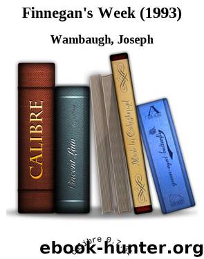 Finnegan's Week (1993) by Wambaugh Joseph
