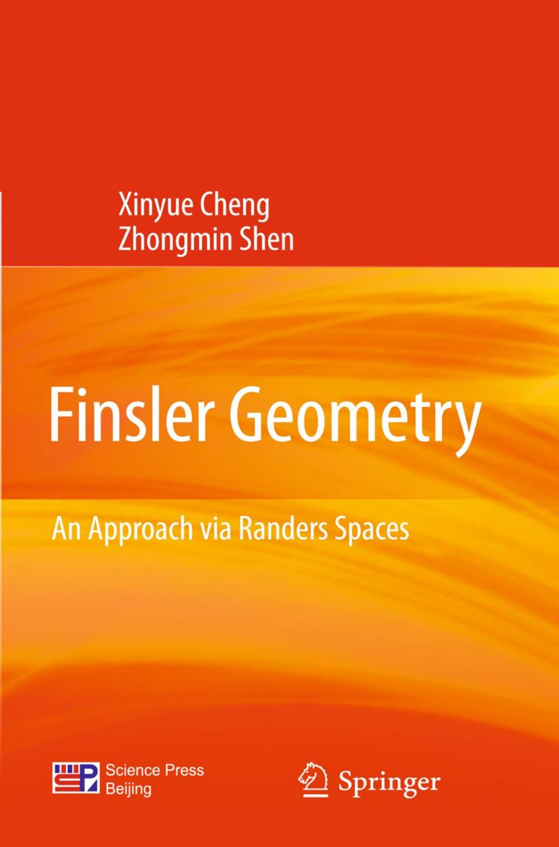 Finsler geometry. An approach via Randers spaces by Cheng X. Shen Z