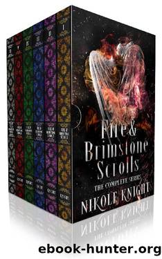 Fire & Brimstone Scrolls: The Complete Series Box Set (A Gay Paranormal Romance) by Nikole Knight
