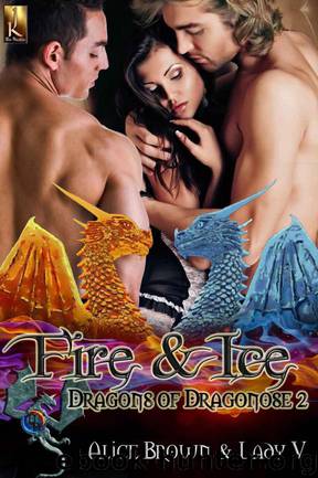 Fire & Ice by Alice Brown & Lady V