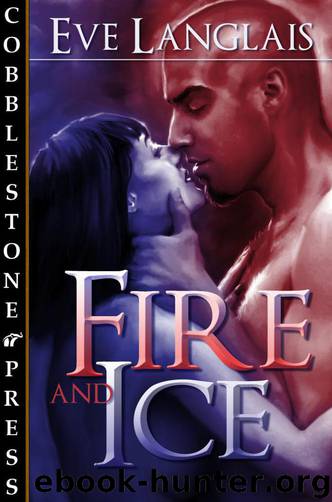 Fire & Ice by Eve Langlais