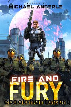 Fire And Fury (One U.G.L.Y. Marine Book 6) by Michael Anderle