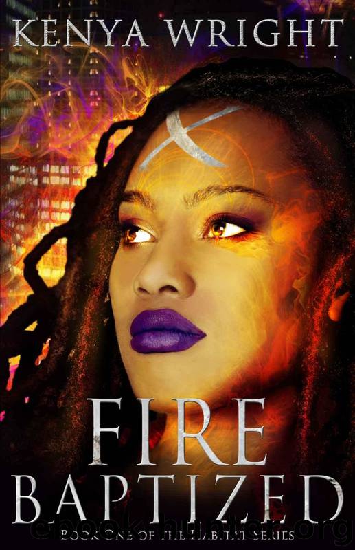 Fire Baptized (Habitat Series) by Kenya Wright